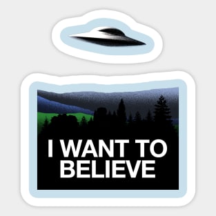 I Want to Believe Sticker